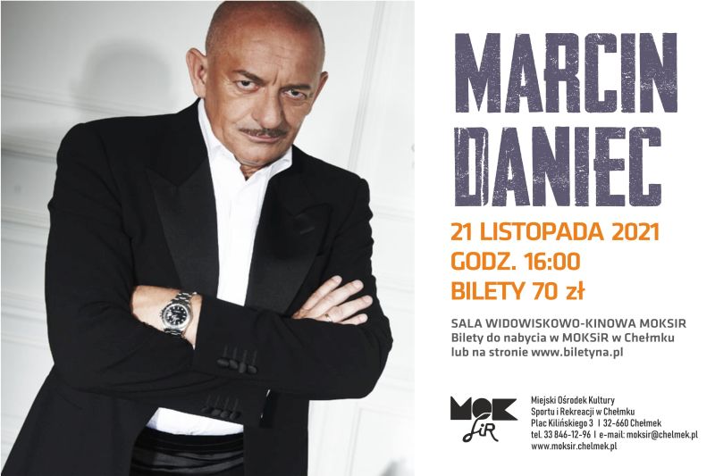 Plakat informacyjny występ Marcina Dańca