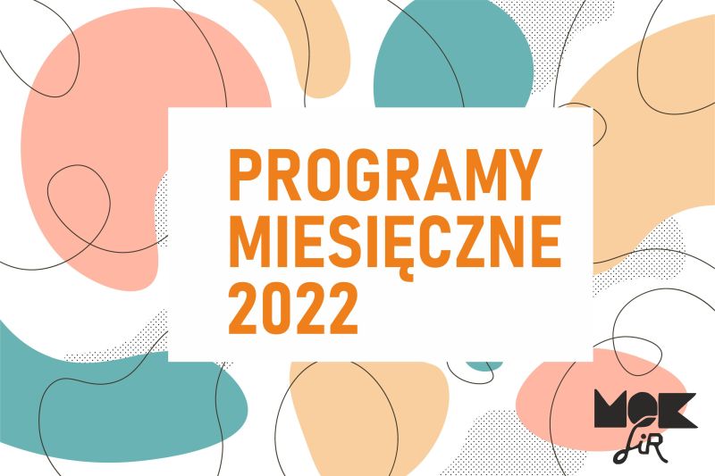 programy miesieczne 10 2022