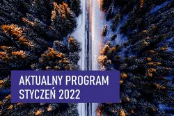 Aktualny program styczeń 2022