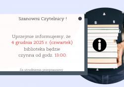 Biblioteka 4 grudnia będzie czynna od godz. 13.00