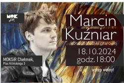 Marcin Kuźniar - koncert muzyki gitarowej