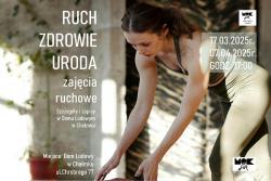 RUCH, ZDROWIE, URODA - ZAJĘCIA RUCHOWE W DOMU LUDOWYM W CHEŁMKU