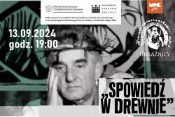 Spowiedź w Drewnie - plenerowy spektakl Teatru Ludowego Tradycja z Okleśnej