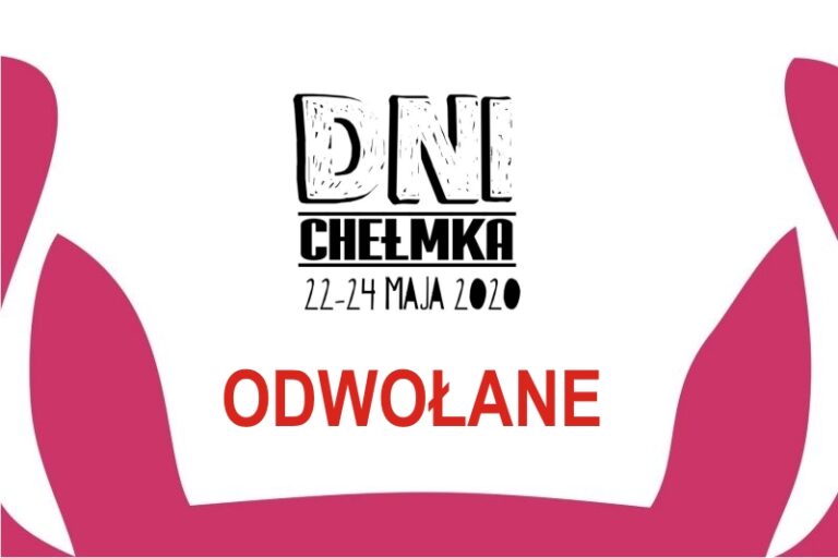 dni chelmka modul odwolane 03 20