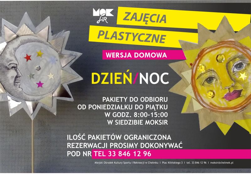 plakat informujący o warsztatach plastycznych - praca pt. "Dzień/Noc". Księzyc i słońce wykonane z papieru.