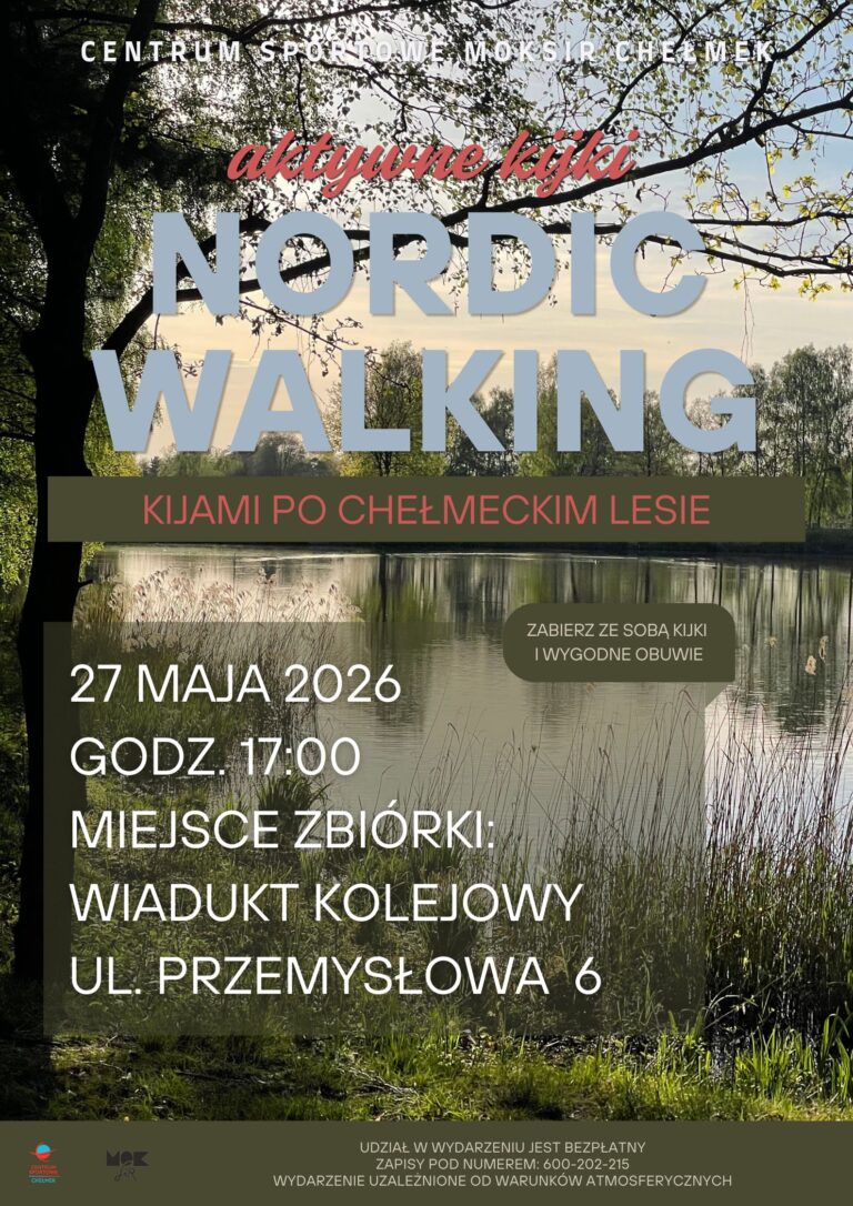 CS Aktywne Kijki Nordic Walking kijami po chelmeckim lesie
