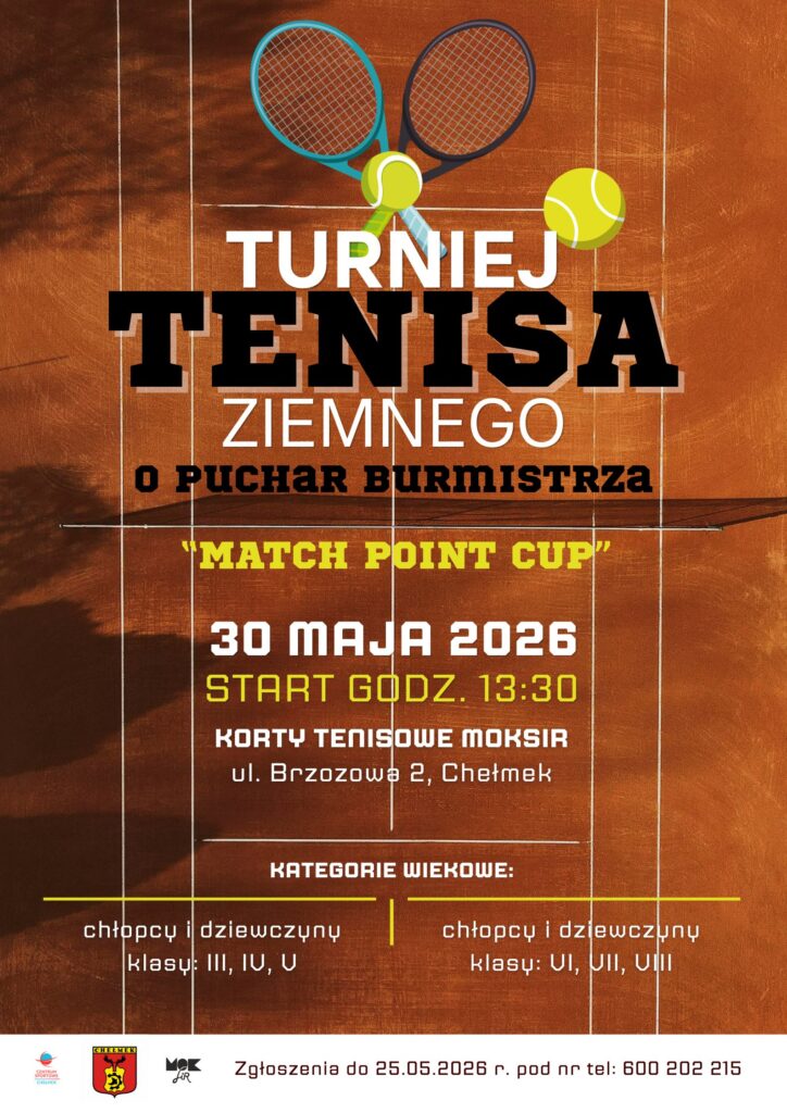 CS Turniej Tenisa Ziemnego o Puchar Burmistrza Dni Chelmka 2026