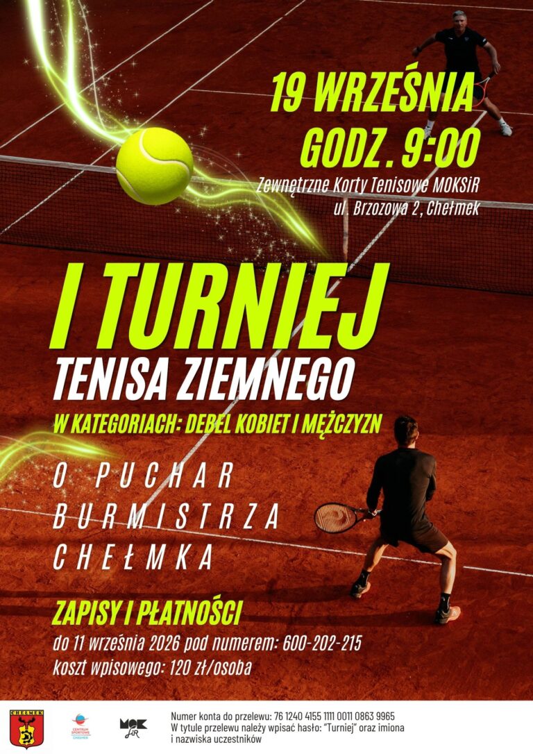 CS I Turniej Tenisa Ziemnego o Puchar Burmistrza Chelmka 2026